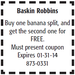 Baskin Robbins - Buy one banana split and get the second one for FREE.