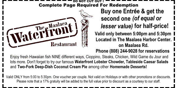 The Maalaea Waterfront Restaurant - Buy one Entrée and get the second one (of equal or lesser value) for half price