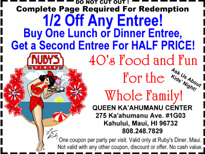 Ruby's Diner, One Half off any entree! Buy one lunch  or dinner entree and get a second for half price