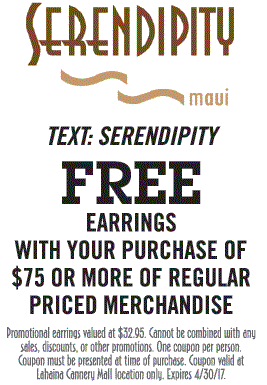Serendipity Maui, Free earrings with purchase of $75 or more.