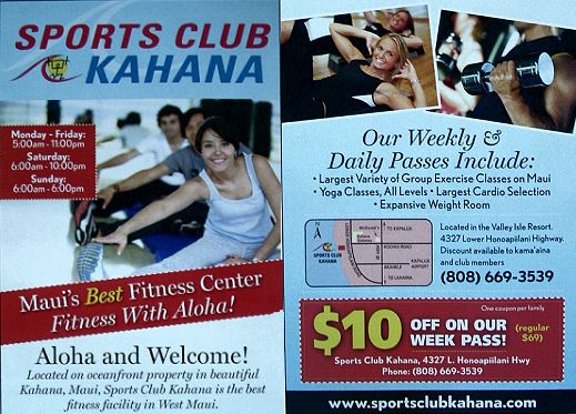 Sports Club Kahana, Maui's Best Fitness Center - $10 off on our week pass.