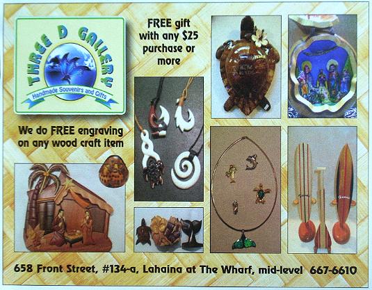 Three D Gallery Handmade Souvenirs and Gifts, Lahaina, Maui, Free gift with any $25 purchase or more
